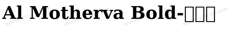 Al Motherva Bold字体转换